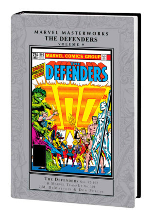 MARVEL MASTERWORKS: THE DEFENDERS VOL. 9 by J.M. DeMatteis and Mike W. Barr
