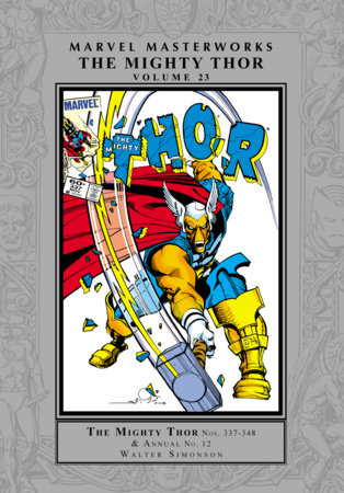 MARVEL MASTERWORKS: THE MIGHTY THOR VOL. 23 by Walt Simonson and Alan Zelenetz