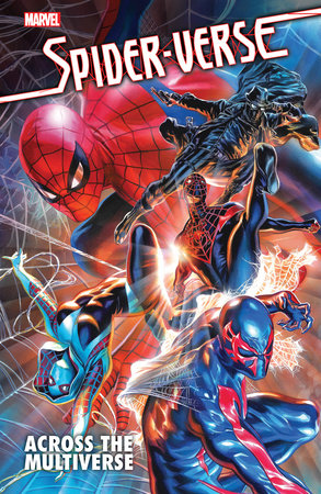 SPIDER-VERSE: ACROSS THE MULTIVERSE by David Hine and Marvel Various