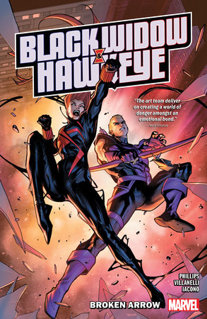 Black Widow & Hawkeye: Broken Arrow by Stephanie Phillips and Marvel Various