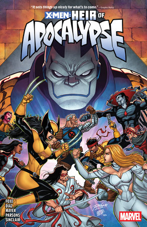X-Men: Heir Of Apocalypse by Steve Foxe
