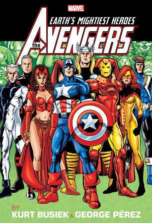 Avengers By Busiek & Perez Omnibus Vol. 2 George Perez 25th Issue Cover [New Printing] by Kurt Busiek and Marvel Various