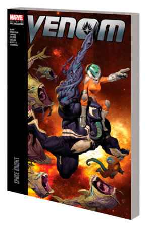 VENOM MODERN ERA EPIC COLLECTION: SPACE KNIGHT by Cullen Bunn and Robbie Thompson