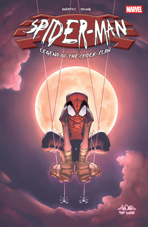 Spider-Man: Legend Of The Spider-Clan by Kaare Andrews and C.B. Cebulski