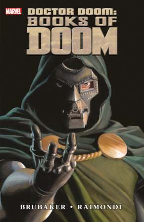 Doctor Doom: Books Of Doom by Ed Brubaker