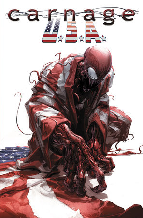 Carnage Modern Era Epic Collection: Carnage U.S.A. by Zeb Wells and Cullen Bunn