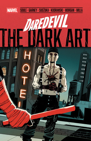 Daredevil: The Dark Art by Charles Soule and Roger Mckenzie