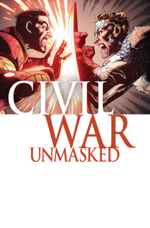 Civil War: Unmasked by Christos Gage