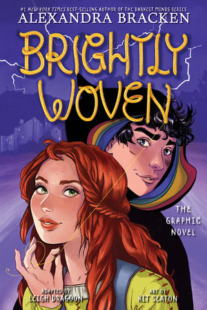 Brightly Woven: The Graphic Novel by Alexandra Bracken