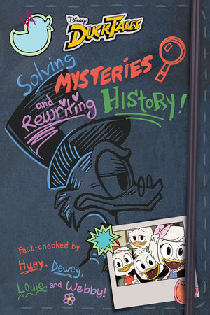 DuckTales: Solving Mysteries and Rewriting History! by Rob Renzetti