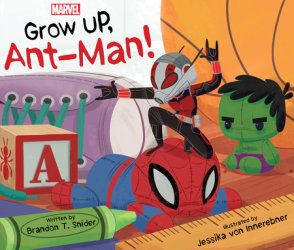 Grow Up, AntMan!