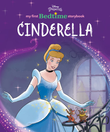 Disney Princess My First Bedtime Storybook: Cinderella by 