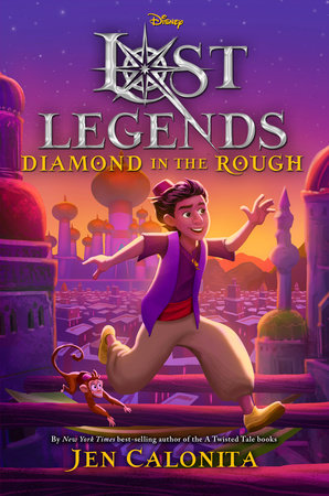 Lost Legends: Diamond in the Rough by Jen Calonita