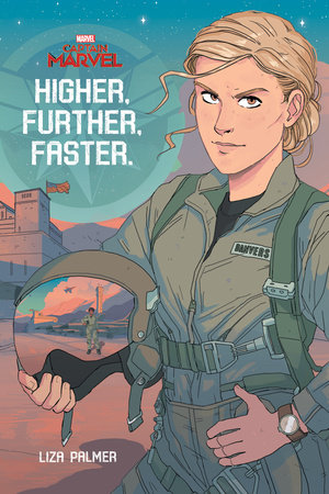Captain Marvel: Higher, Further, Faster by Liza Palmer