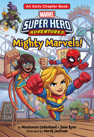 Marvel Super Hero Adventures: Mighty Marvels! by MacKenzie Cadenhead