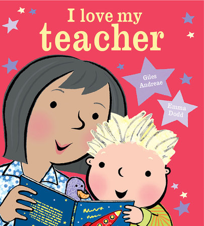 I Love My Teacher by Giles Andreae