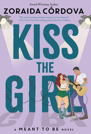 Kiss the Girl by Zoraida Córdova