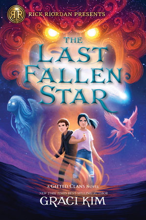 Rick Riordan Presents: The Last Fallen Star-A Gifted Clans Novel by Graci Kim
