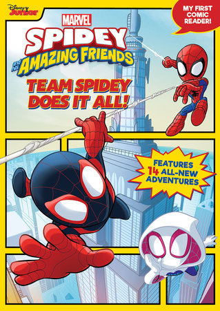 Spidey and His Amazing Friends: Team Spidey Does It All! by Disney Books