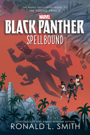 Black Panther: Spellbound by Ronald L. Smith