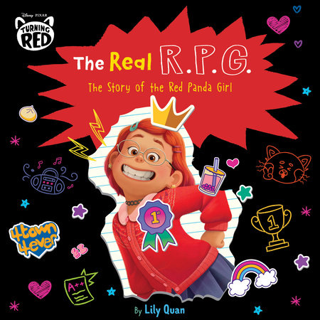 Disney/Pixar Turning Red: The Real R.P.G.: The Story of the Red Panda Girl by Lily Quan