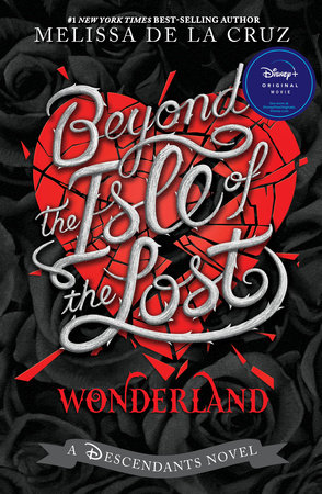 Beyond the Isle of the Lost by Melissa de la Cruz