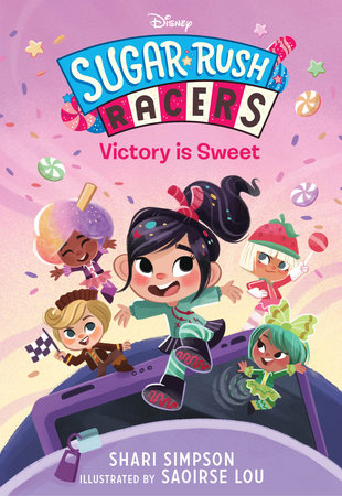 Sugar Rush Racers: Victory is Sweet by Shari Simpson