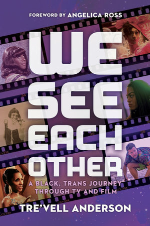 We See Each Other by Tre'vell Anderson