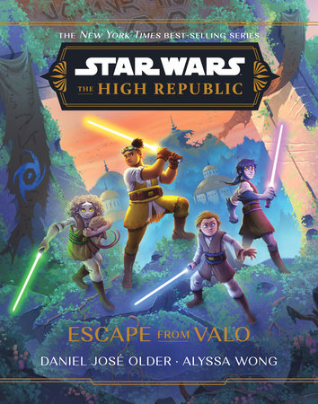 Star Wars: The High Republic: Escape from Valo by Daniel José Older