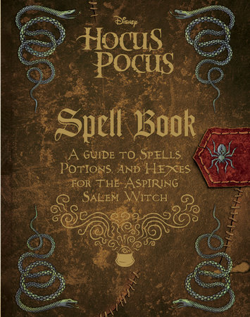The Hocus Pocus Spell Book by Eric Geron