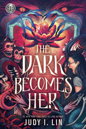 The Dark Becomes Her by Judy I. Lin