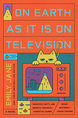 On Earth as It Is on Television by Emily Jane