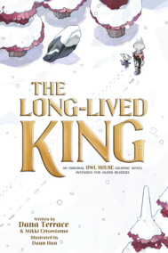 The Long-Lived King: An Original The Owl House Graphic Novel by Dana Terrace and Mikki Crisostomo