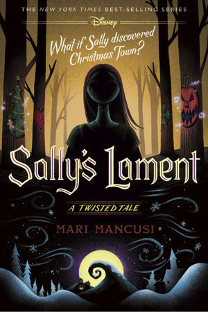 Sally's Lament by Mari Mancusi