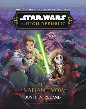 Star Wars: The High Republic: A Valiant Vow by Justina Ireland