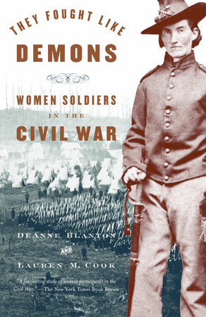 They Fought Like Demons by De Anne Blanton and Lauren M. Cook