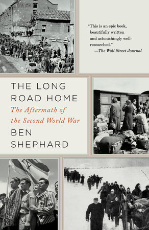 The Long Road Home by Ben Shephard