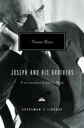 Joseph and His Brothers by Thomas Mann