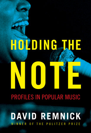 Holding the Note by David Remnick