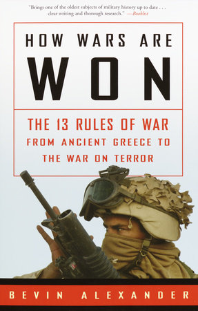 How Wars Are Won by Bevin Alexander
