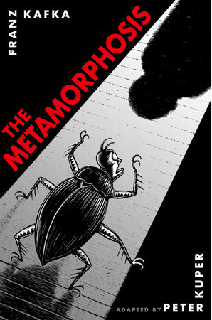 The Metamorphosis: The Illustrated Edition by Franz Kafka