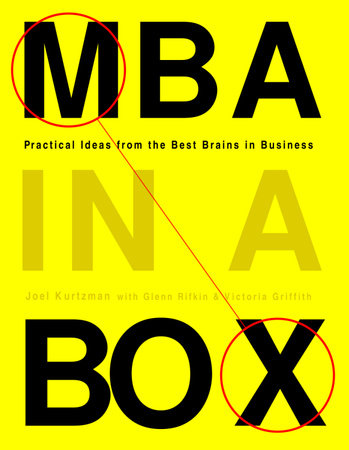 MBA in a Box by Joel Kurtzman, Glenn Rifkind and Victoria Griffith