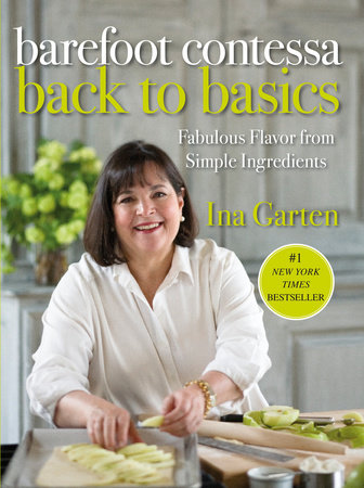 Barefoot Contessa Back to Basics by Ina Garten