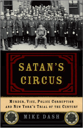 Satan's Circus by Mike Dash