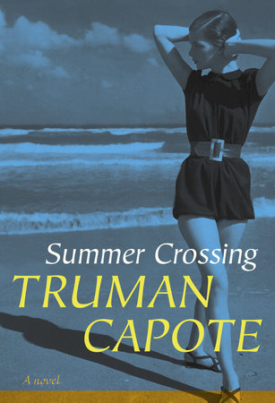 Summer Crossing by Truman Capote