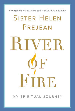 River of Fire by Helen Prejean