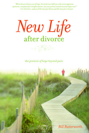 New Life After Divorce by Bill Butterworth