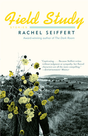 Field Study by Rachel Seiffert