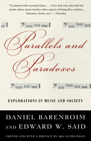 Parallels and Paradoxes by Edward W. Said and Daniel Barenboim