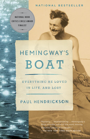 Hemingway's Boat by Paul Hendrickson